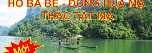 Tour ghép Ba Bể - Động Hua Mạ - Thác Tát Mạ 2 ngày 1 đêm (7)