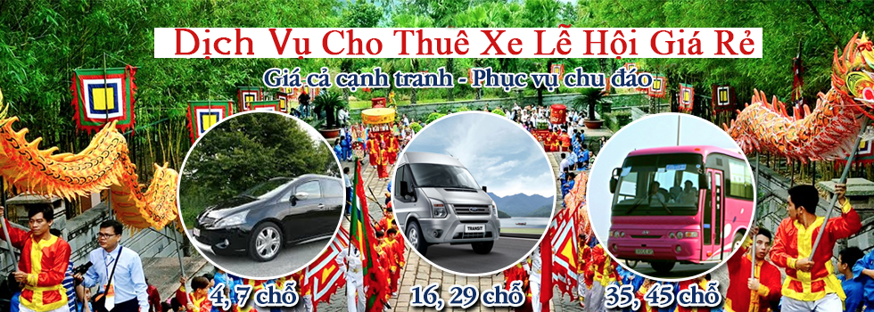 Cho thuê xe du lịch Lễ hội giá rẻ